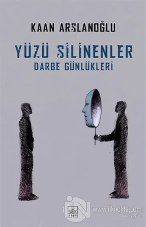 Yüzü Silinenler - Darbe Günlükleri