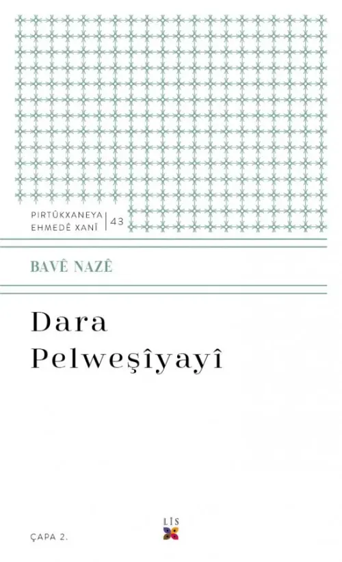 DARA PELWEŞÎYAYÎ - kitap BAVÊ NAZÊ