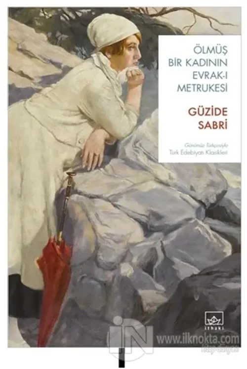 Ölmüş Bir Kadının Evrak-ı Metrukesi