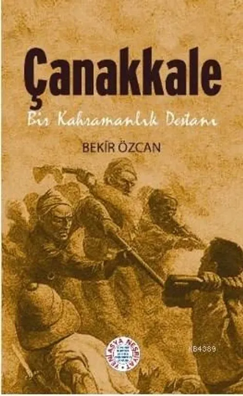 Çanakkale Bir Kahramanlık Destanı- 5217