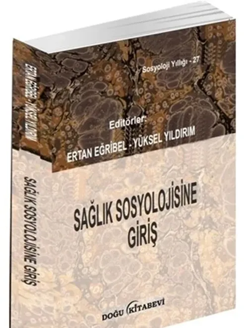 Sağlık Sosyolojisine Giriş
