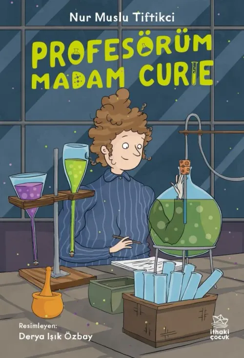 Profesörüm Madam Curie - kitap Nur Muslu Tiftikci