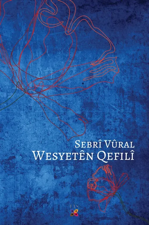 WESYETÊN QEFILÎ