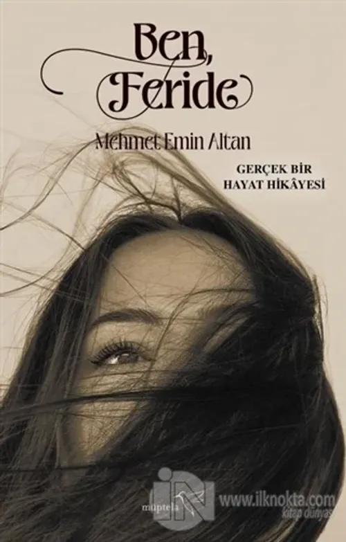 Ben, Feride