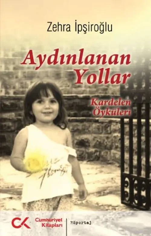 Aydınlanan Yollar(Kardelen Öyküleri)