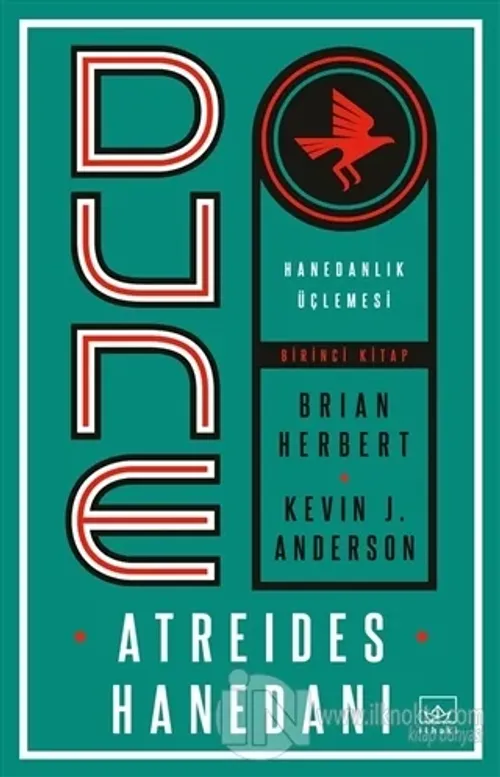 Dune: Atreides Hanedanı - Hanedanlık Üçlemesi Birinci Kitap