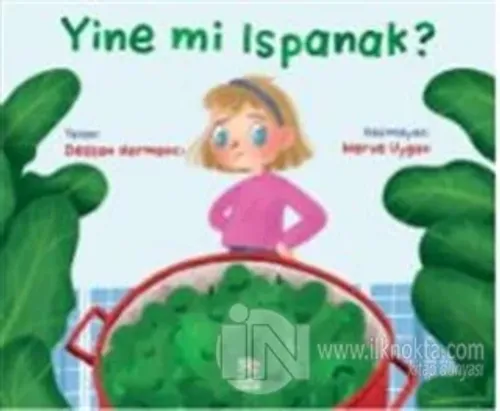 Yine mi Ispanak ?