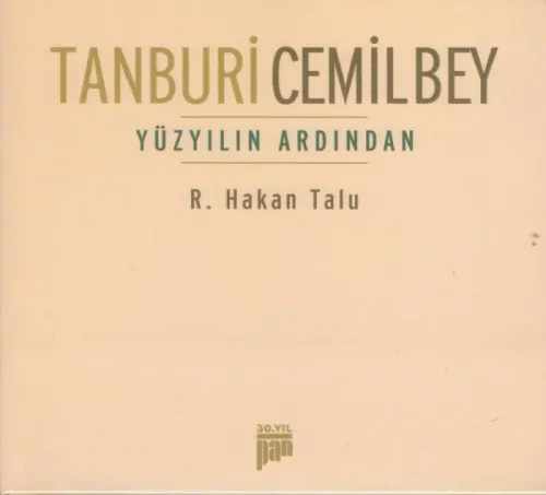 Tanburi Cemil Bey Yüzyilin Ardindan