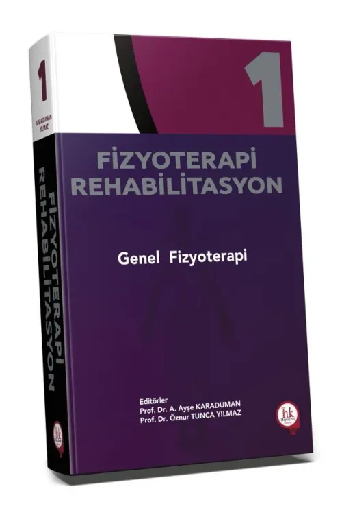 Fizyoterapi Rehabilitasyon Genel Fizyoterapi Cilt 1
