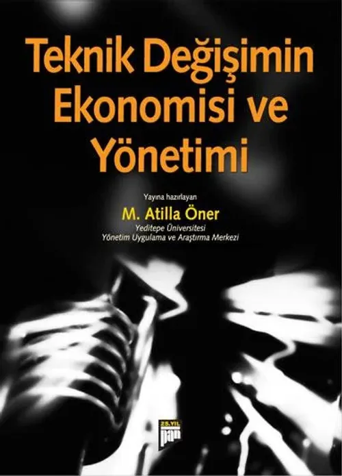 Teknik Değişimin Ekonomisi ve Yönetimi