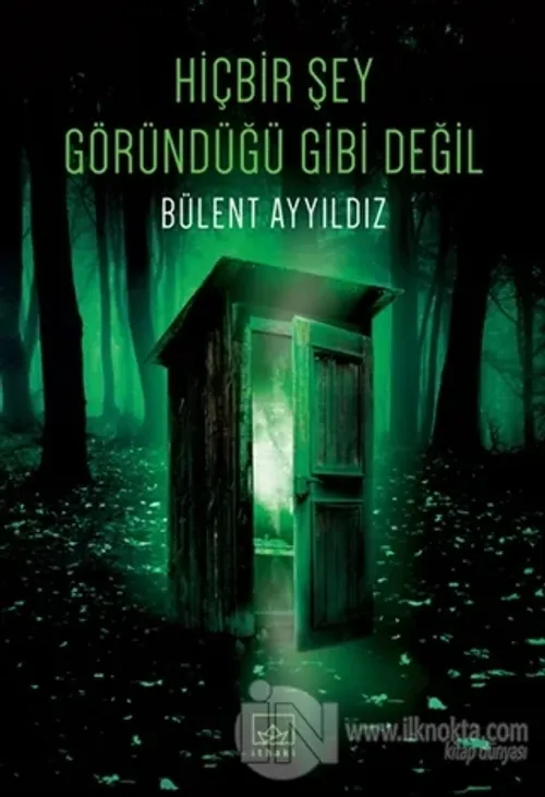 Hiçbir Şey Göründüğü Gibi Değil