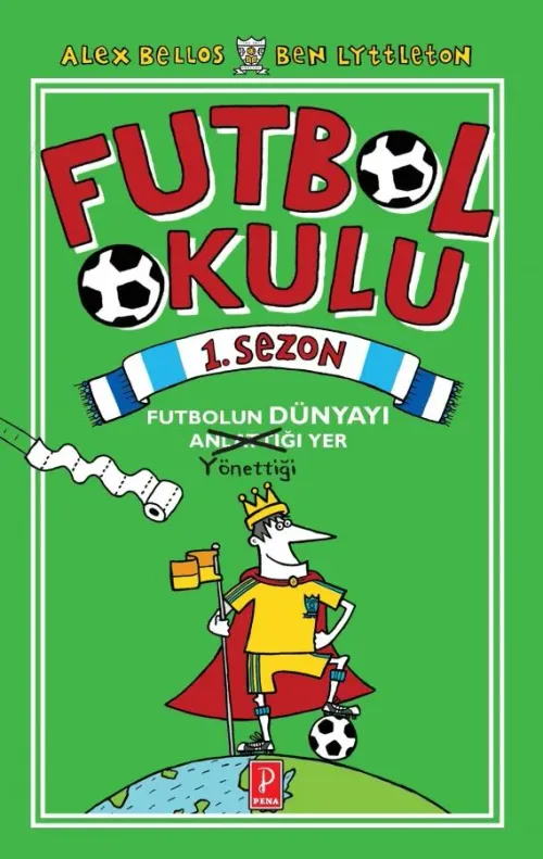 Futbol Okulu 1. Sezon