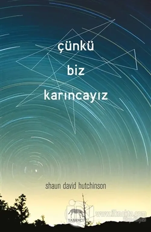 Çünkü Biz Karıncayız (Ciltli)