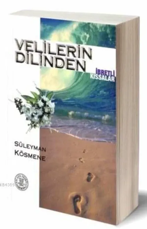 Velilerin Dilinden İbretli Kıssalar- 2819