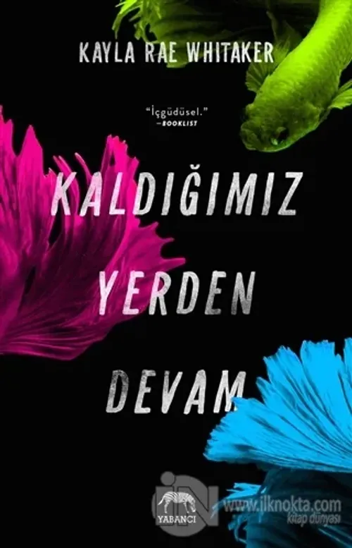 Kaldığımız Yerden Devam