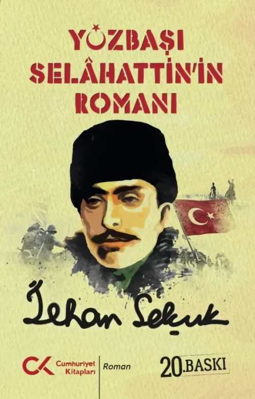 Yüzbaşı Selâhattin'in Romanı - Tek Kitap