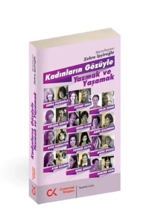 Kadınların Gözüyle Yazmak Ve Yaşamak