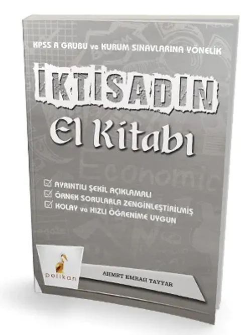 KPSS A ve Kurum Sınavlarına Yönelik İktisadın El Kitabı Konu Anlatımlı