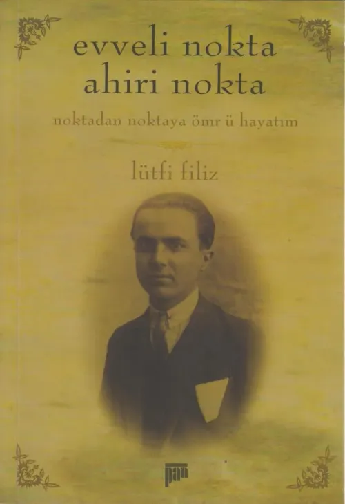 Evveli Nokta Ahiri Nokta
