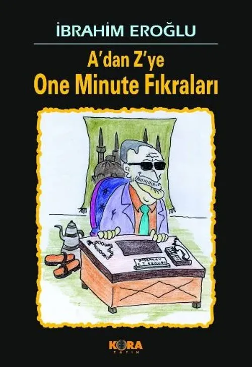 A'dan Z'ye One Minute Fıkraları