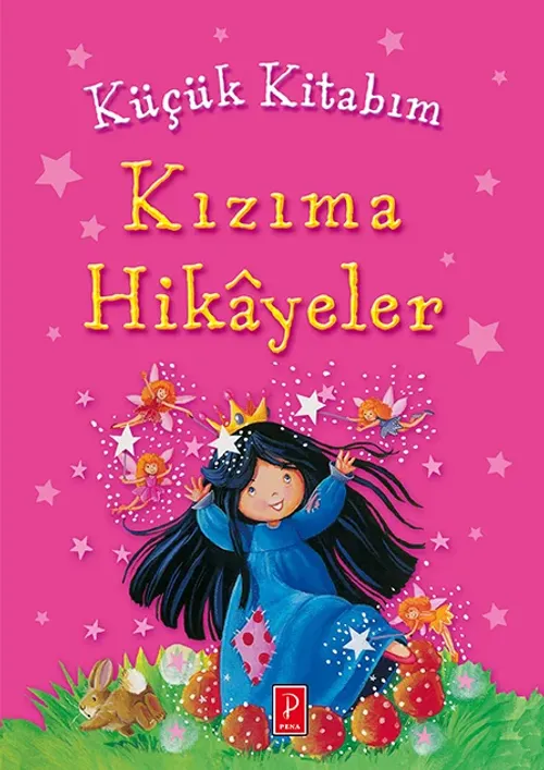 Küçük Kitabım: Kızıma Hikâyeler