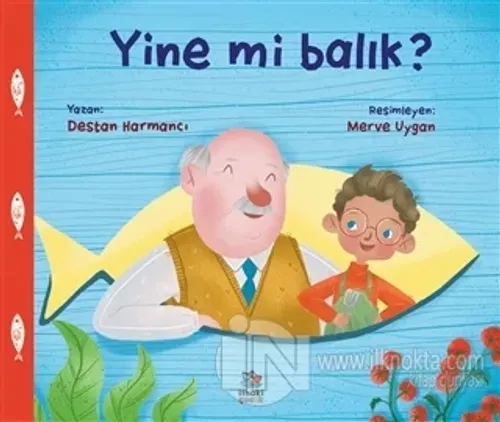 Yine Mi Balık?