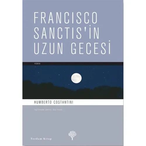 FRANCISCO SANCTIS'İN UZUN GECESİ