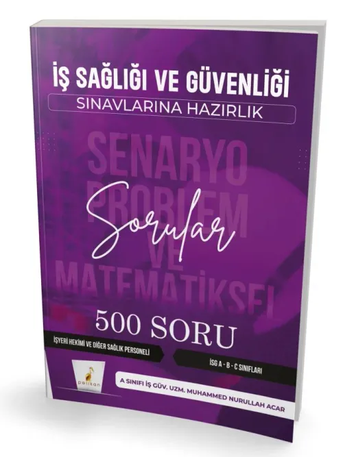 İş Sağlığı ve Güvenliği İSG Senaryo Problem ve Matematiksel Problemler