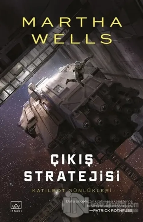 Katilbot Günlükleri 4 - Çıkış Stratejisi