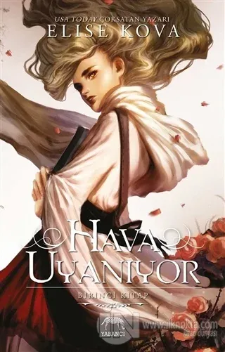 Hava Uyanıyor - Birinci Kitap (Ciltli) - kitap Elise Kova