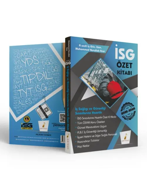 İş Güvenliği Uzmanlığı Sınavlarına Hazırlık İSG Özet Kitabı - kitap Mu