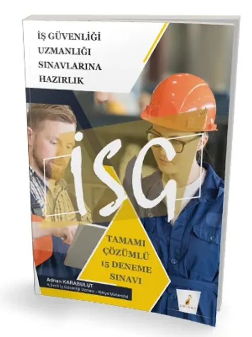 Pelikan Yayınları 2021 İSG İş Güvenliği Uzmanlığı Sınavı Tamamı Çözümlü 15 Deneme Sınavı