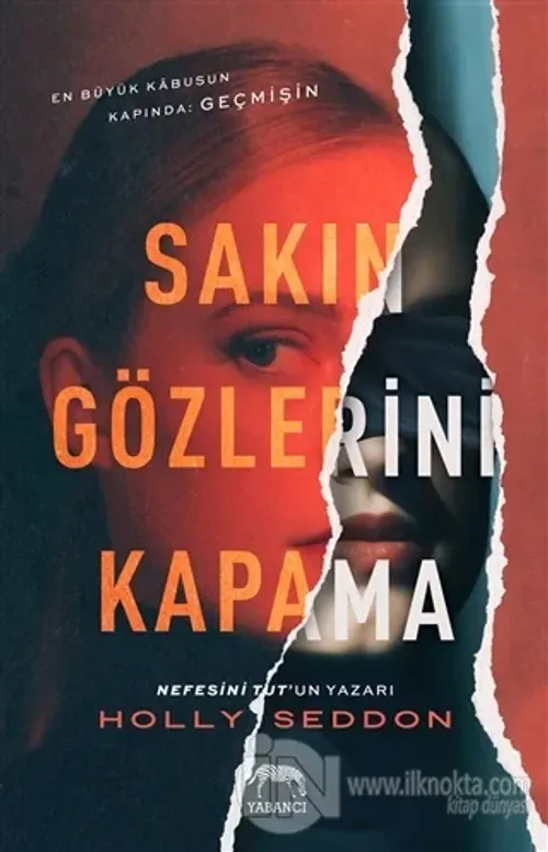 Sakın Gözlerini Kapama