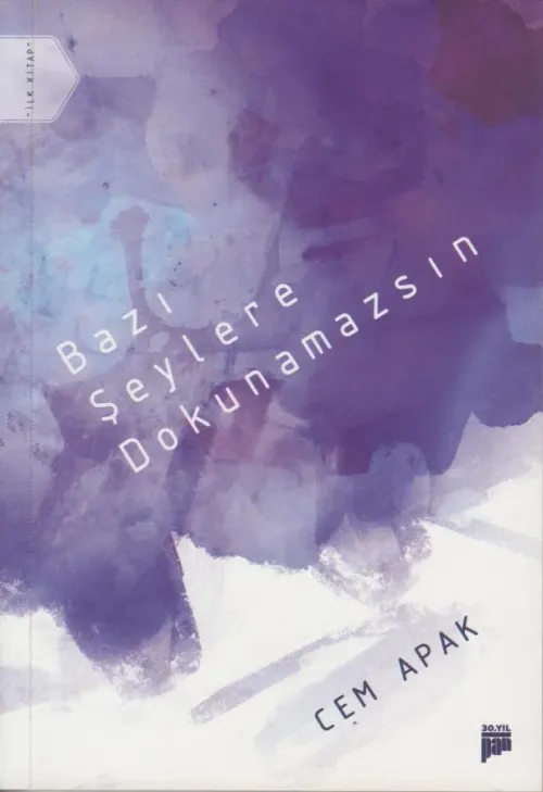 Bazı Şeylere Dokunamazsın