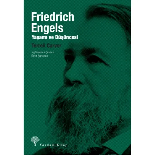 FRIEDRICH ENGELS Yaşamı ve Düşüncesi