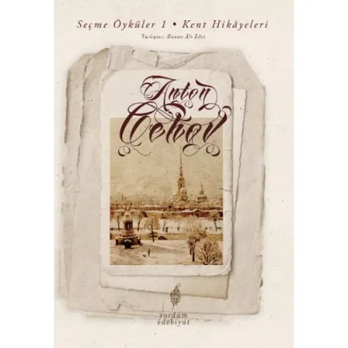 SEÇME ÖYKÜLER Cilt 1: Kent Hikayeleri