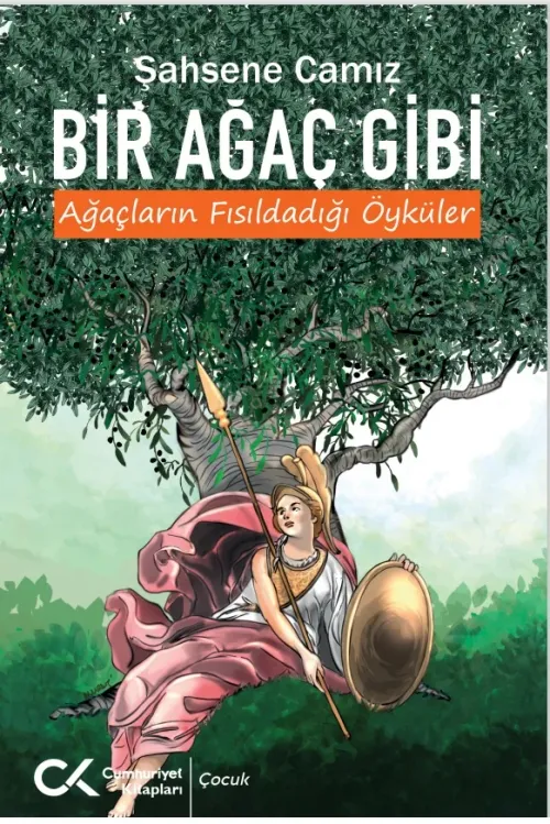 Bir Ağaç Gibi