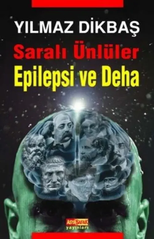 Saralı Ünlüler Epilepsi ve Deha (Ciltli)