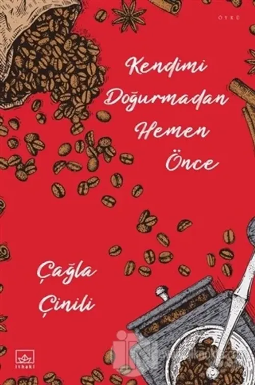 Kendimi Doğurmadan Hemen Önce