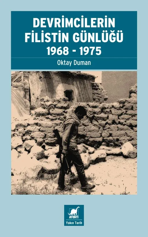 Devrimcilerin Filistin Günlüğü