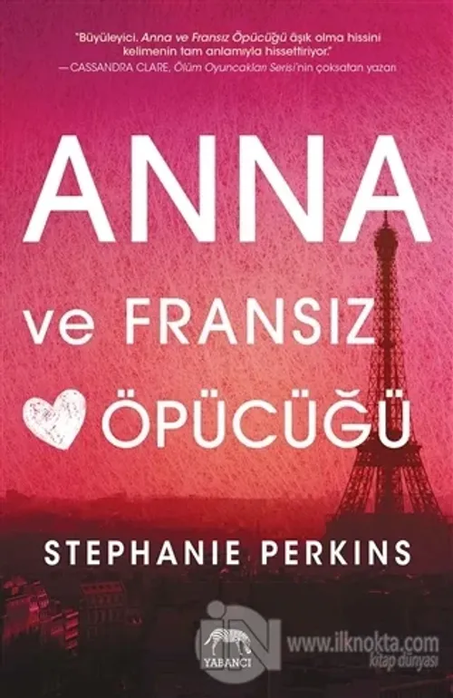 Anna ve Fransız Öpücüğü (Ciltli)