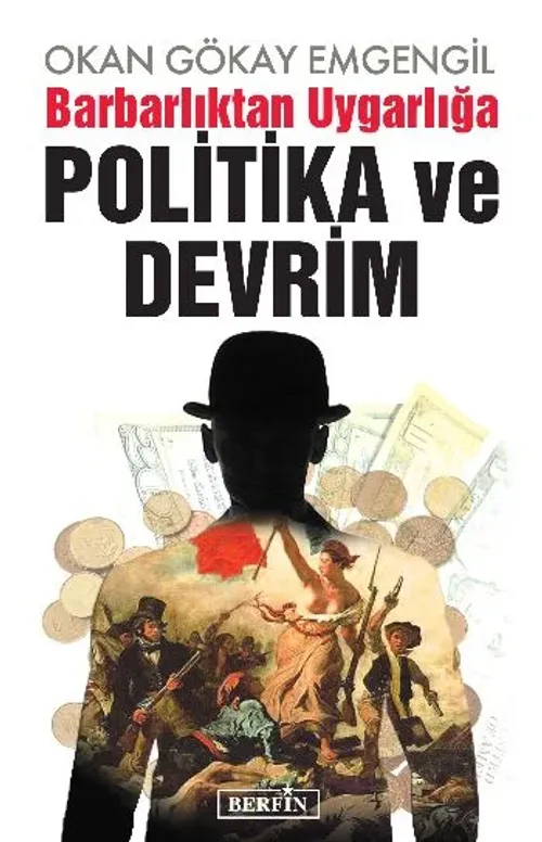 Barbarlıktan Uygarlığa Politika ve Devrim