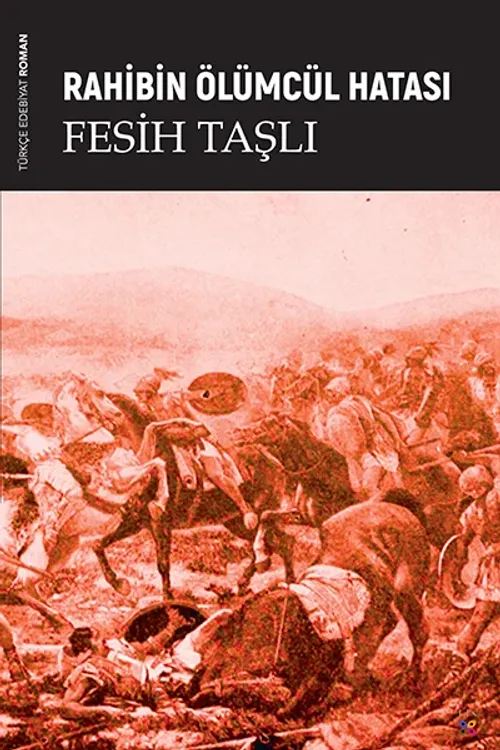 RAHİBİN ÖLÜMCÜL HATASI