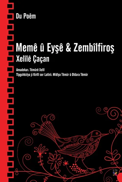 DU POÊM MEMÊ Û EYŞÊ & ZEMBÎLFIROŞ