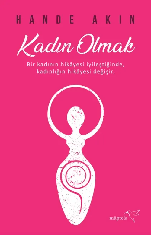 Kadın Olmak