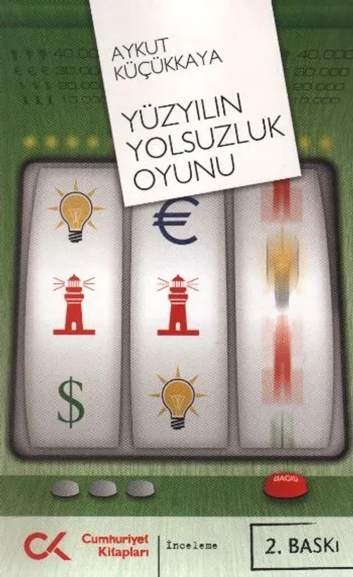 Yüzyılın Yolsuzluk Oyunu