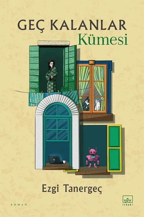 Geç Kalanlar Kümesi - kitap Ezgi Tanergeç