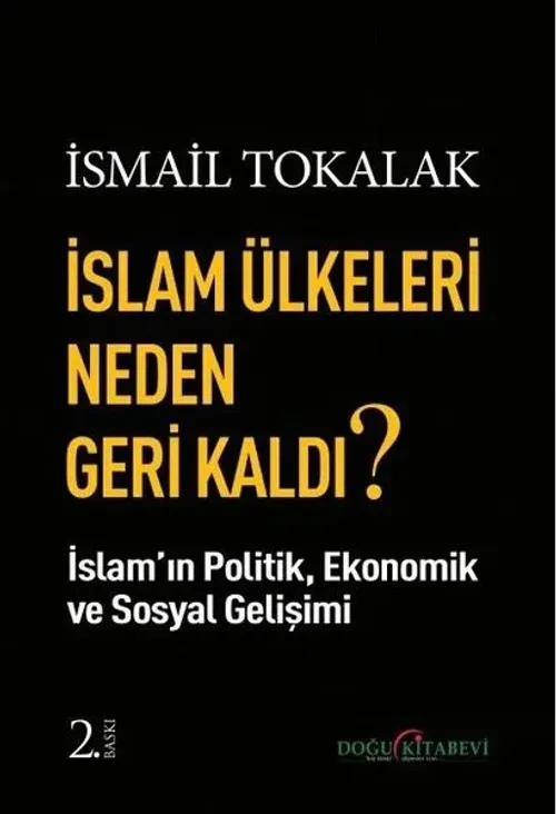 islam ülkeleri Neden Geri Kaldı