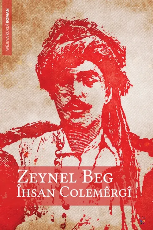 ZEYNEL BEG - kitap ÎHSAN COLEMÊRGÎ