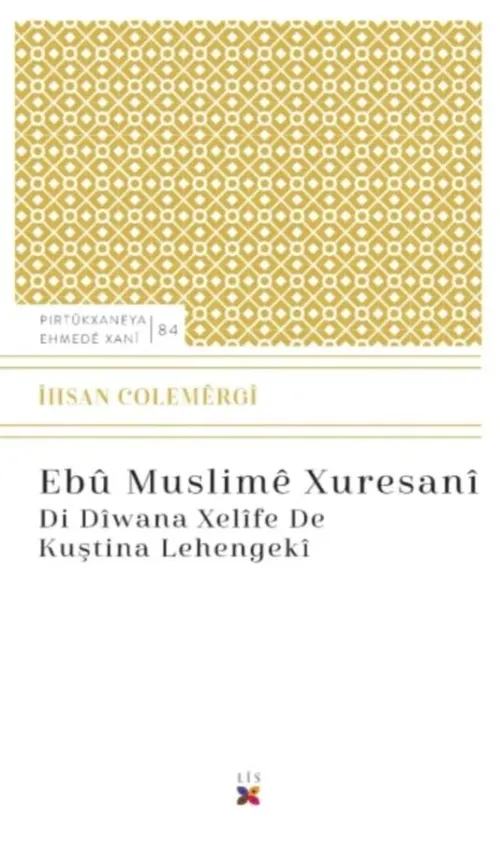 EBÛ MUSLIMÊ XURESANÎ